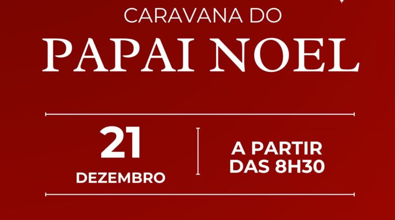 Prefeitura de Governador Celso Ramos divulga roteiro da Caravana do Papai Noel 2024